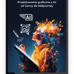 Projektowanie graficzne z AI: od Canvy do Midjourney